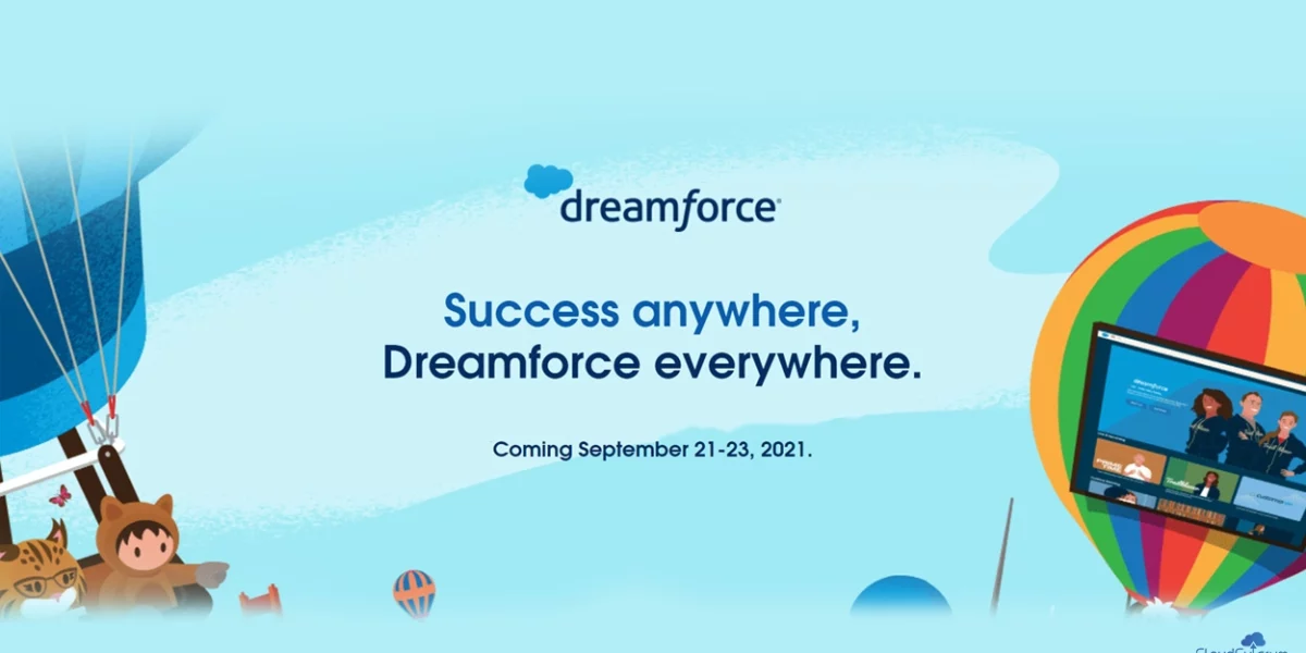 Dreamforce – 2021: Important Sessions, Topics, Dates & What to Expect