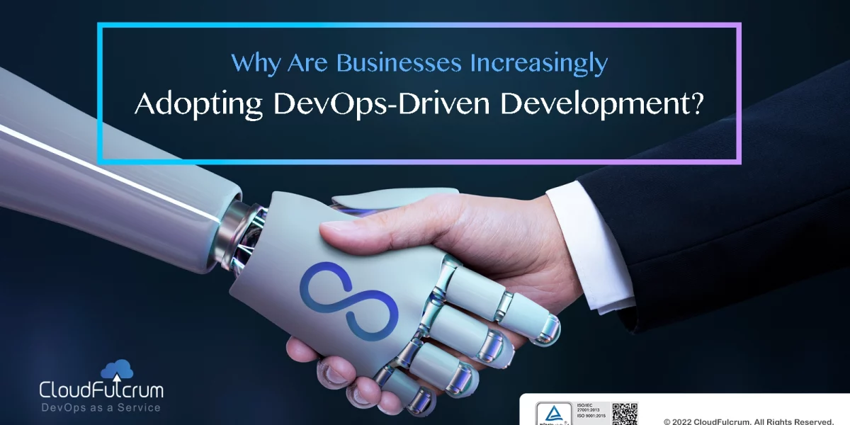Why-Are-Businesses-Increasingly-Adopting-DevOps-Driven-Development
