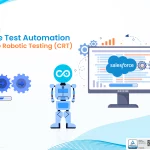 Implementing Salesforce Test Automation With Copado Robotic Testing (CRT) copy