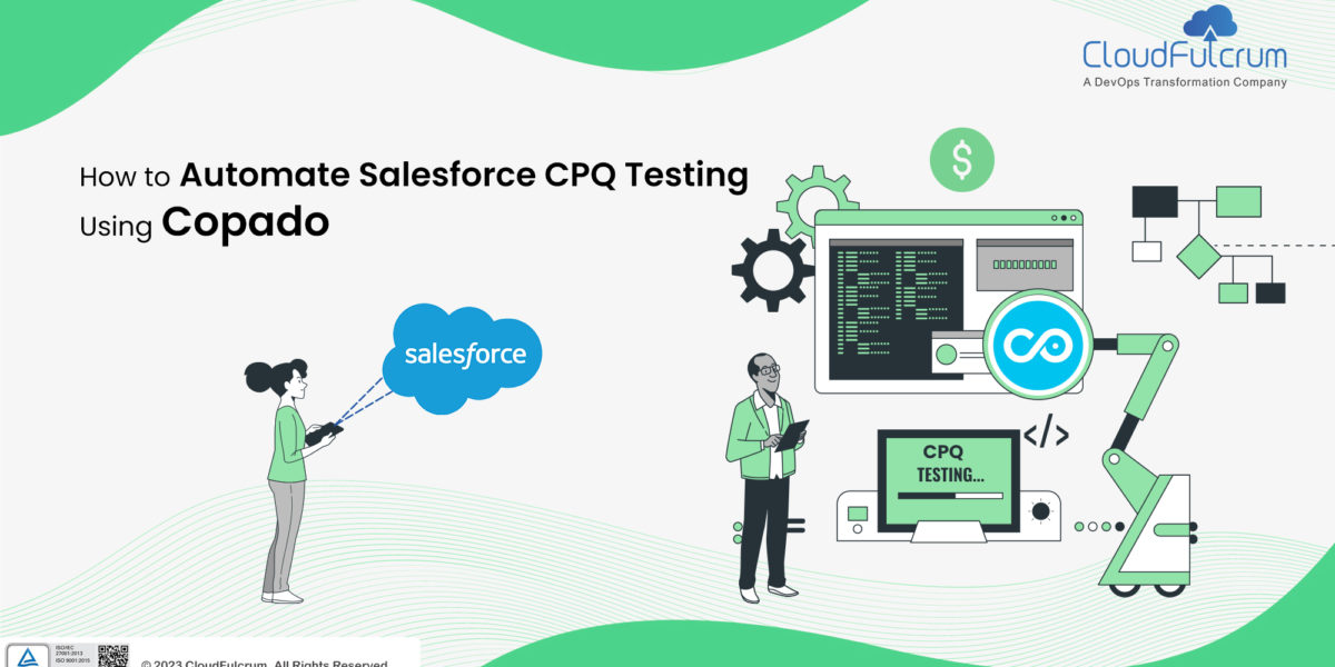 How-to-Automate-Salesforce-CPQ-Testing-USING-COPADO