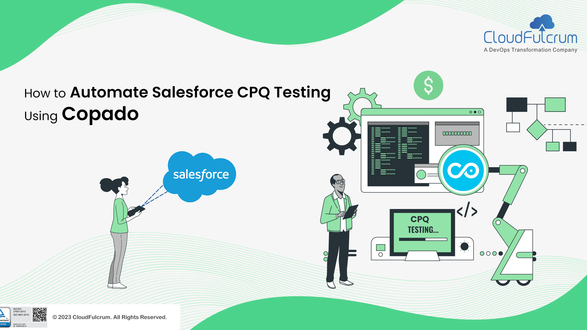 How to Automate Salesforce CPQ Testing Using Copado