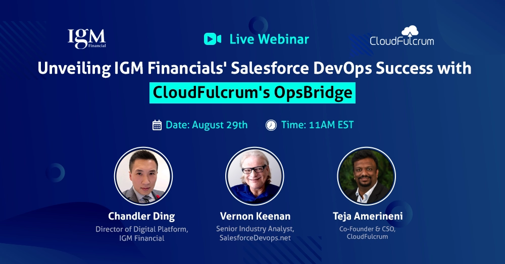 Unveiling IGM Financials' Salesforce DevOps Success with CloudFulcrum's OpsBridge-page