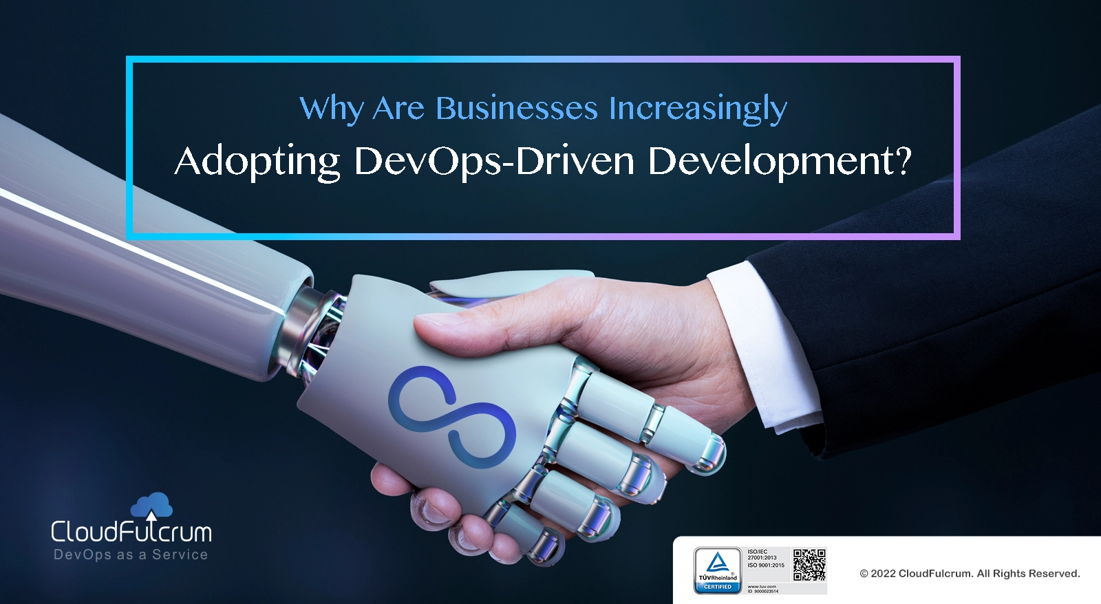 Why Are Businesses Increasingly Adopting DevOps-Driven Development?