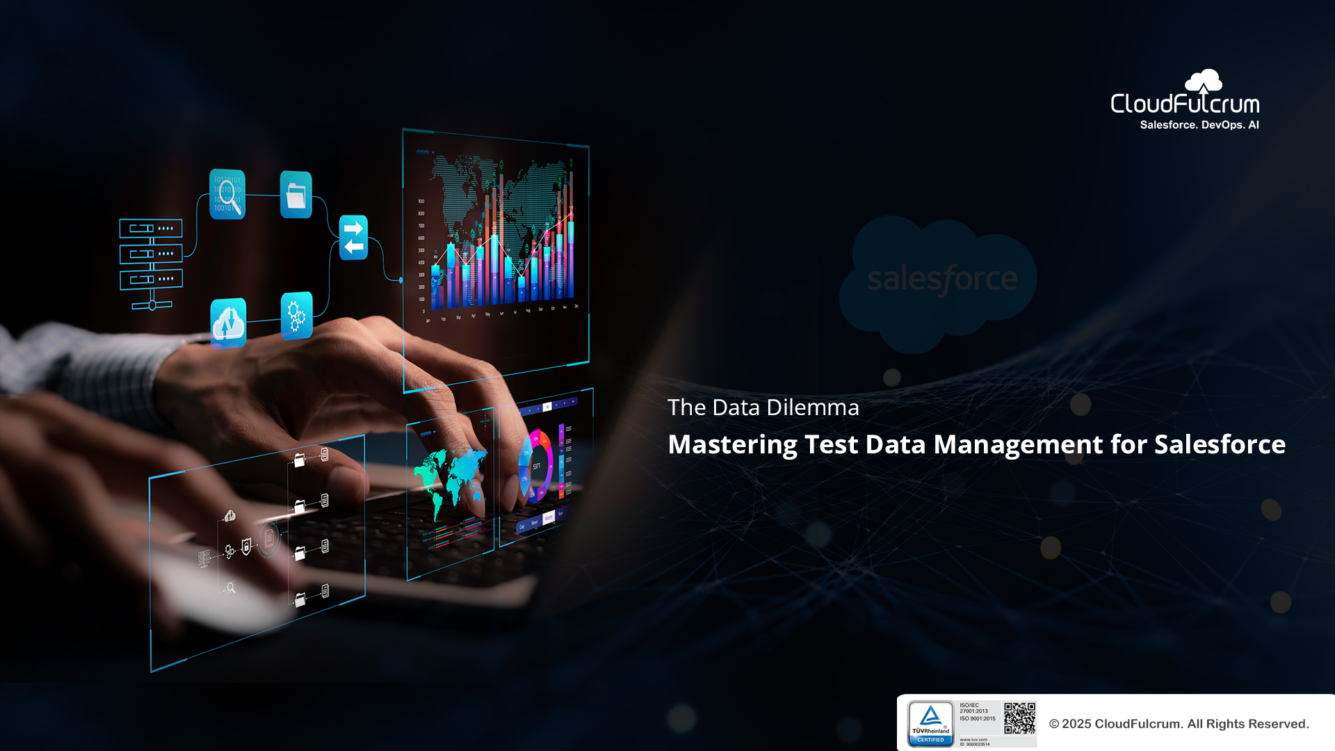 Mastering Test Data Management for Salesforce
